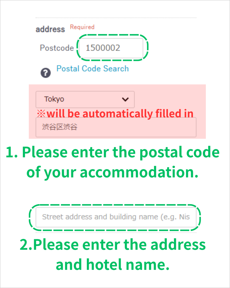Enter the address of your accommodation